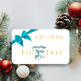 Fig Tree Gift Card $25-$500