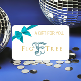 Fig Tree Gift Card $25-$500